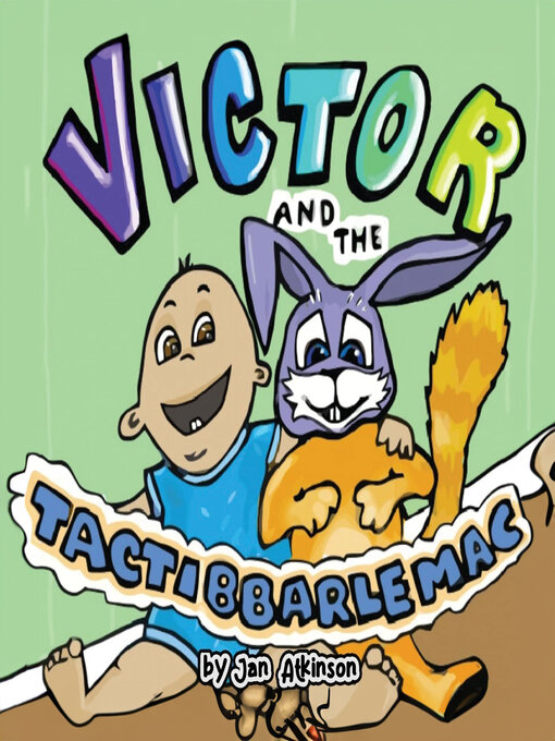 Title details for Victor and the Tactibbarlemac by Jan Atkinson - Wait list